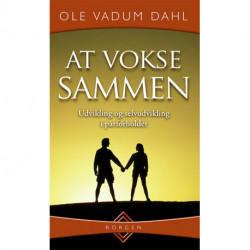 At vokse sammen: udvikling og selvudvikling i parforholdet