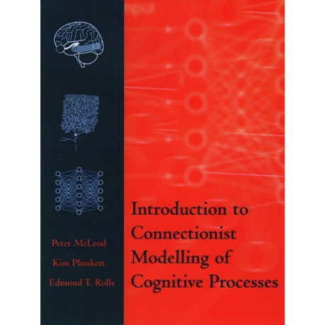Introduction to Connectionist Modelling of Cognitive Processes