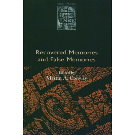 Recovered Memories and False Memories