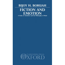 Fiction and Emotion: A Study in Aesthetics and the Philosophy of Mind