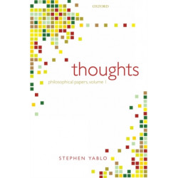 Thoughts: Papers on Mind, Meaning, and Modality