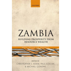 Zambia: Building Prosperity from Resource Wealth