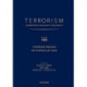 TERRORISM: Commentary on Security Documents Volume 109: TERROR-BASED INTERROGATION