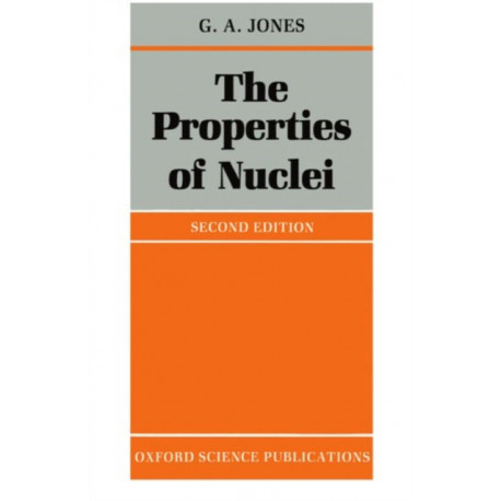 The Properties of Nuclei