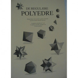 De regulære polyedre: klippe/klistre-ark med de regulære polyedre og lidt om deres historie og teori¤5 regulære polyedre af 1. art, 4 regulære polyedr