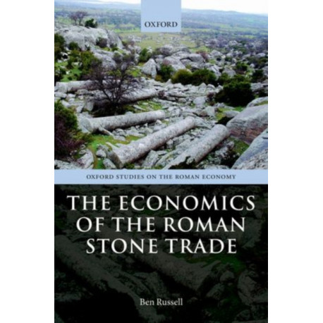 The Economics of the Roman Stone Trade