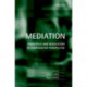 Mediation: Principles and Regulation in Comparative Perspective