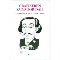 Grafikeren Salvador Dali: En håndbog