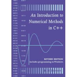 An Introduction to Numerical Methods in C++