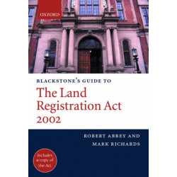 Blackstone's Guide to the Land Registration Act 2002