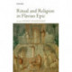 Ritual and Religion in Flavian Epic