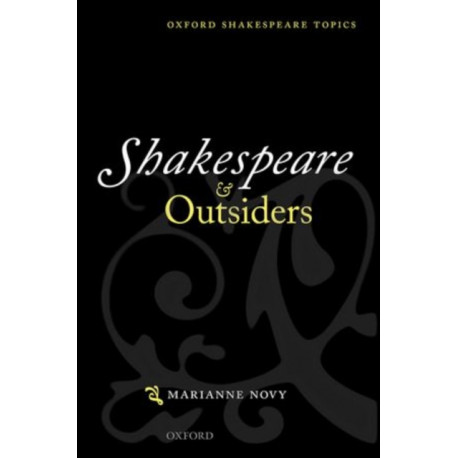 Shakespeare and Outsiders