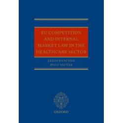 EU Competition and Internal Market Law in the Healthcare Sector