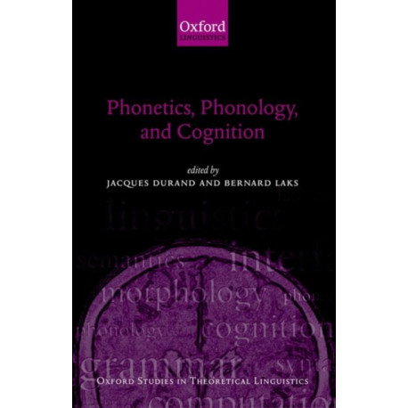 Phonetics, Phonology, and Cognition