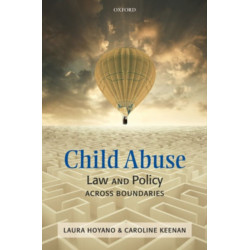 Child Abuse: Law and Policy Across Boundaries