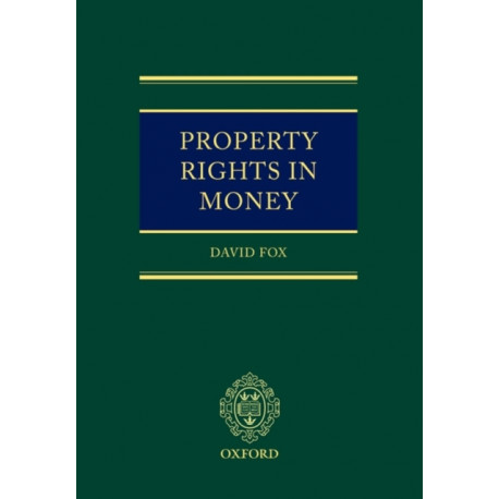Property Rights in Money