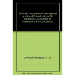 Terrorism Documents of International and Local Control Volume 96: Cyberterrorism: Evolving Perceptions of the Threat