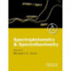 Spectrophotometry and Spectrofluorimetry: A Practical Approach