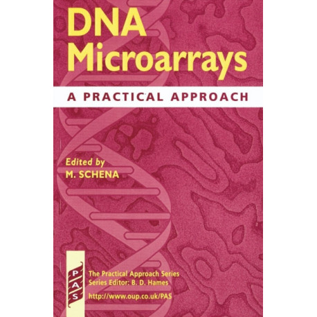DNA Microarrays: A Practical Approach