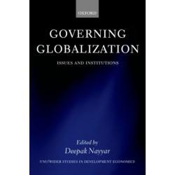 Governing Globalization: Issues and Institutions