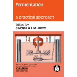 Fermentation: A Practical Approach