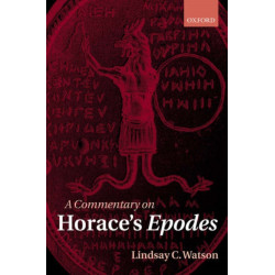 A Commentary on Horace's Epodes