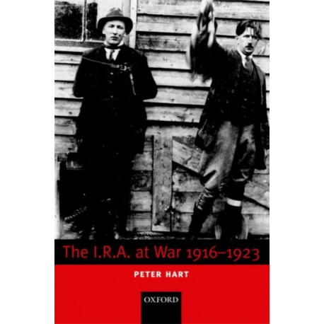 The I.R.A. at War 1916-1923