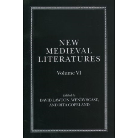 New Medieval Literatures: Volume VI