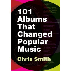 101 Albums that Changed Popular Music