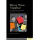 Being There Together: Social Interaction in Shared Virtual Environments