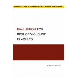 Evaluation for Risk of Violence in Adults