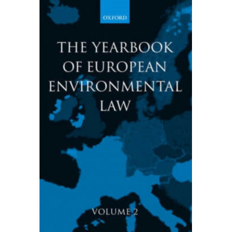 Yearbook of European Environmental Law: Volume Two