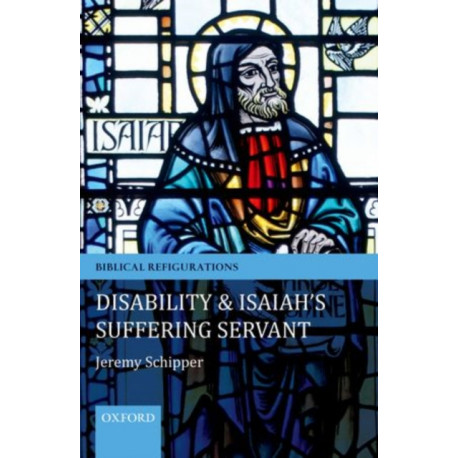 Disability and Isaiah's Suffering Servant