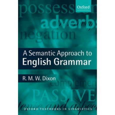 A Semantic Approach to English Grammar