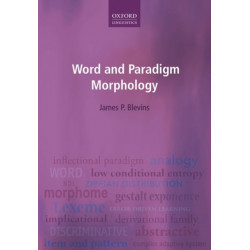 Word and Paradigm Morphology