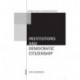 Institutions and Democratic Citizenship