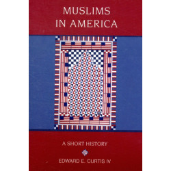 Muslims in America: A Short History