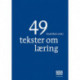 49 tekster om læring