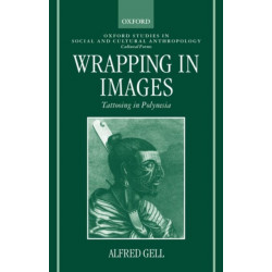 Wrapping in Images: Tattooing in Polynesia