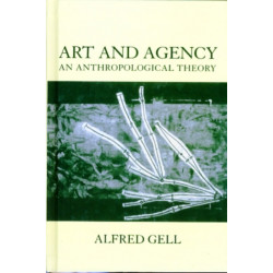 Art and Agency: An Anthropological Theory