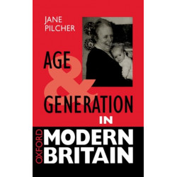 Age and Generation in Modern Britain