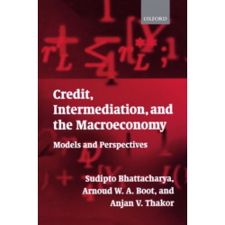 Credit, Intermediation, and the Macroeconomy: Readings and Perspectives in Modern Financial Theory