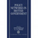 Policy Networks in British Government