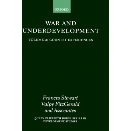 War and Underdevelopment: Volume 2: Country Experiences
