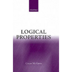 Logical Properties: Identity, Existence, Predication, Necessity, Truth
