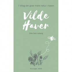 Vilde haver: 7 tiltag der giver mere natur i haven