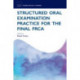 Structured Oral Examination Practice for the Final FRCA