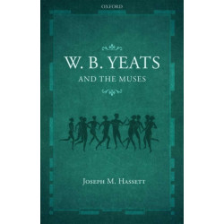 W.B. Yeats and the Muses