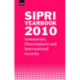 SIPRI Yearbook 2010: Armaments, Disarmament and International Security
