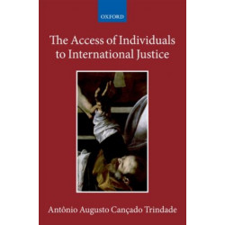 The Access of Individuals to International Justice
